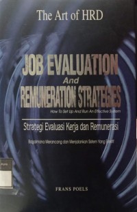 Image of The art of HRD:job evaluation and remuneration strategies