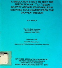 Simulation study to test the prediction of 1 x 1 mean gravity anomalies using least squares colocation from the GRAVSAT mission