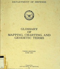 Glossary of mapping charting and geodetic terms