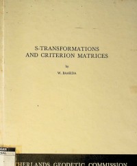 S-Transformations and criterion matrices