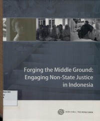 Image of Forging the middle ground: engaging non-state justice in Indonesia