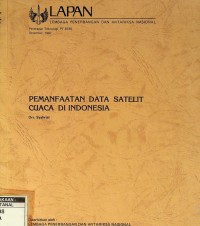 Pemanfaatan data satelit cuaca di Indonesia