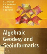 Algebraic geodesy and geoinformatics