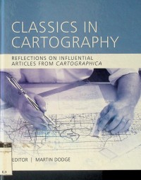 Classics in cartography: reflections on influential article from cartographica