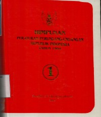 Himpunan Peraturan Perundang-undangan Republik Indonesia Tahun 1994 (Buku I)