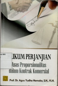 Hukum perjanjian: asas proporsionalitas dalam kontrak komersial