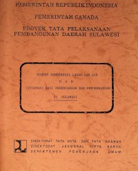 Survey sumberdaya lahan dan air dan informasi bagi perencanaan dan pengembangan di Sulawesi