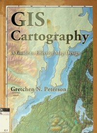 Gis cartography a guide to efective map desigen