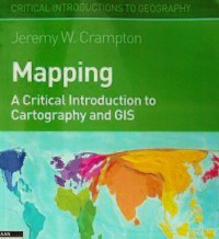 Mapping: a critical introduction to cartography and GIS