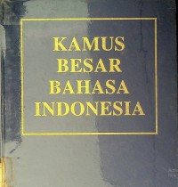 Kamus besar bahasa Indonesia