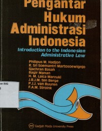 Pengantar hukum administrasi Indonesia