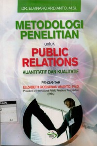 Metodologi penelitian untuk publik relation kuantitatif dan kualitatif