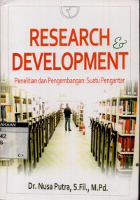 Image of Research development penelitian dan pengembangan: suatu pengantar