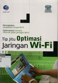 Tip jitu optimasi jaringan Wi-Fi: peningkatan jangkauan sinyal Wi-Fi, optimalisasi koneksi internet pada jaringan Wi-Fi