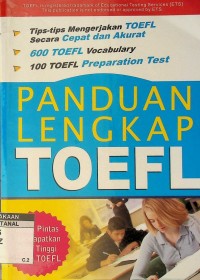 Panduan lengkap toefl: jalan pintas mendapatkan skor tinggi dalam toefl